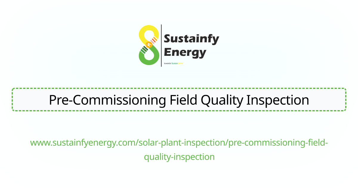 Field Quality Inspection Sustainfy Energy