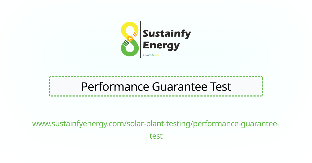 Performance Guarantee Test - Sustainfy Energy